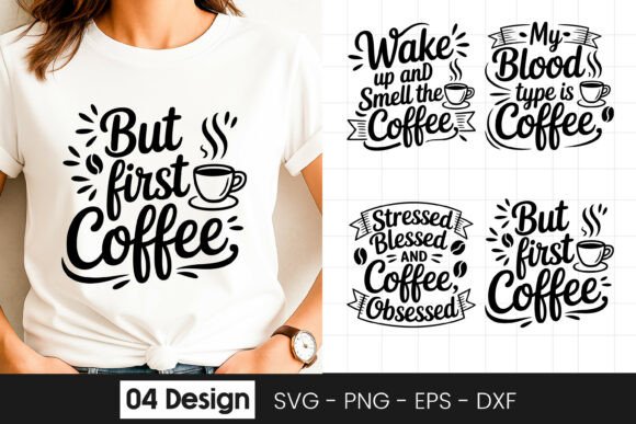 But First Coffee SVG for Crafts and Graphics