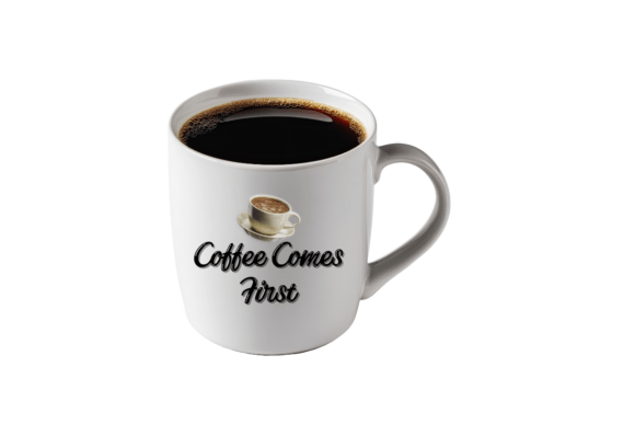Coffee Comes First Quote SVG