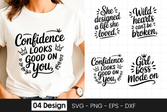 Confidence Looks Good on You Graphic for Crafts and Design