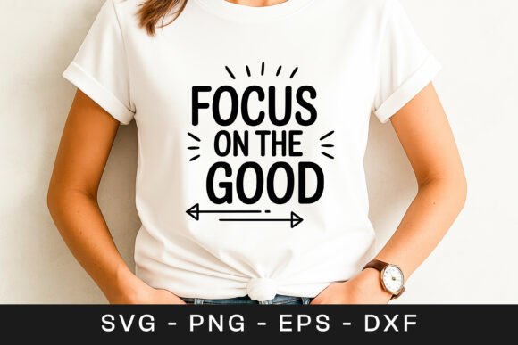 Focus On The Good Graphics for Crafts