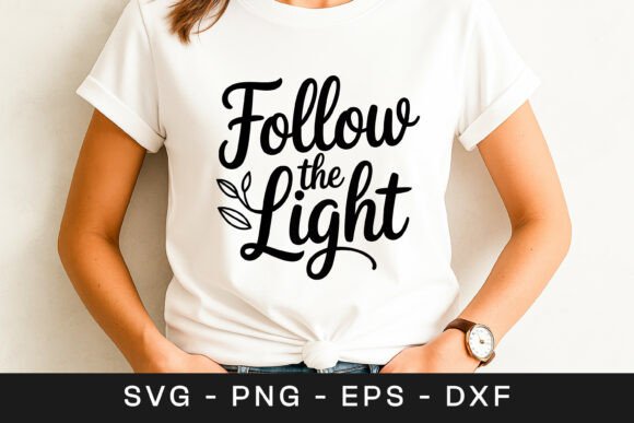 Follow the Light SVG Graphics for Crafts