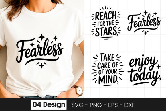 Stay Fearless Motivational Quote Graphics for Crafts